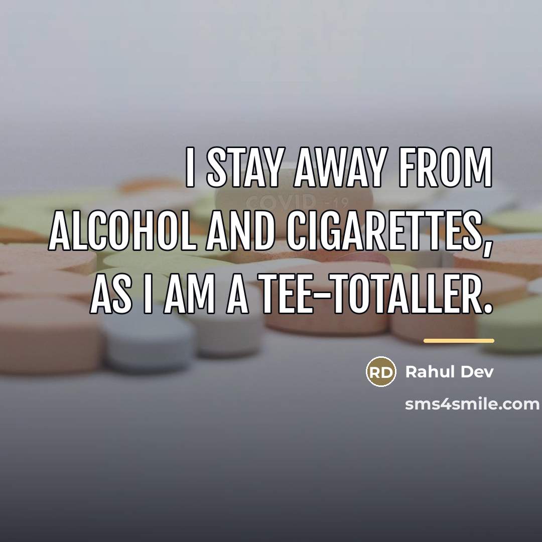 “I stay away from alcohol and cigarettes, as I am…” quote by Rahul Dev