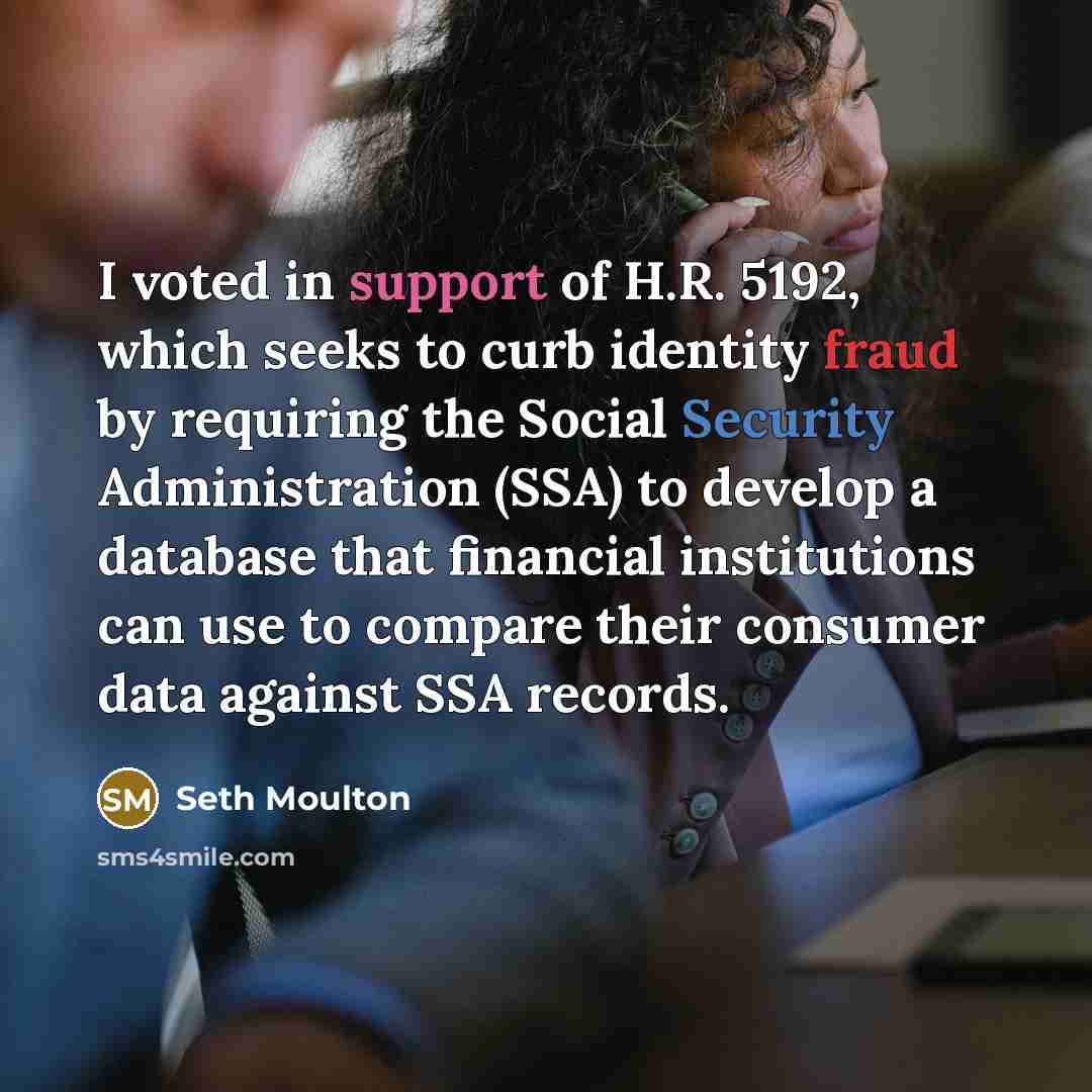“I voted in support of H.R. 5192, which seeks to…” quote by Seth Moulton