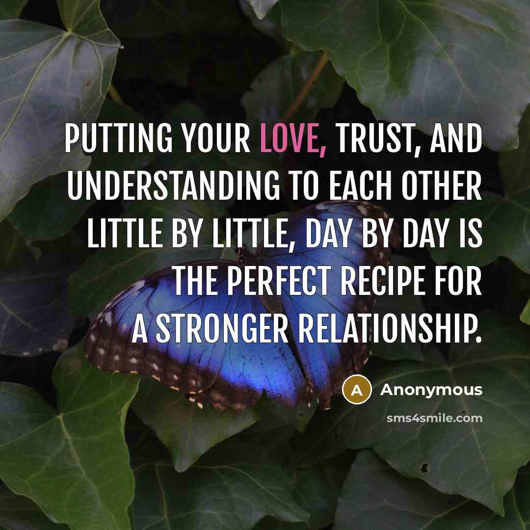 “Putting your love, trust, and understanding to each other little…” quote by Anonymous