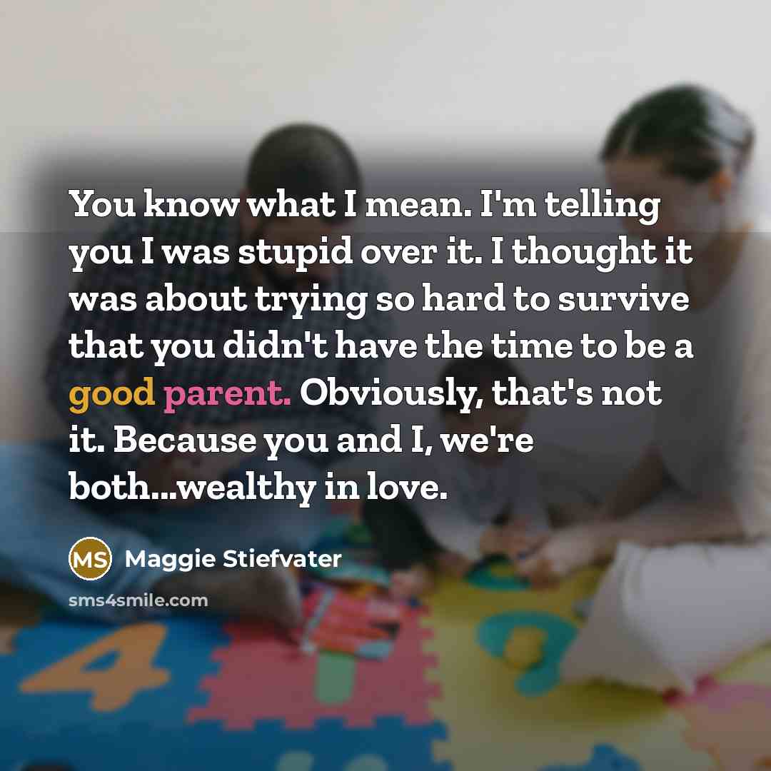 “You know what I mean. I'm telling you I was…” quote by Maggie Stiefvater