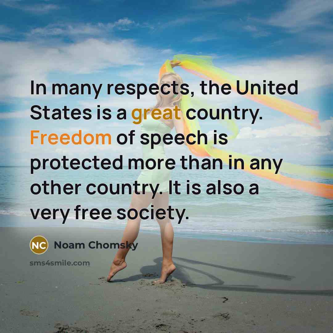 “In many respects, the United States is a great country.…” quote by Noam Chomsky