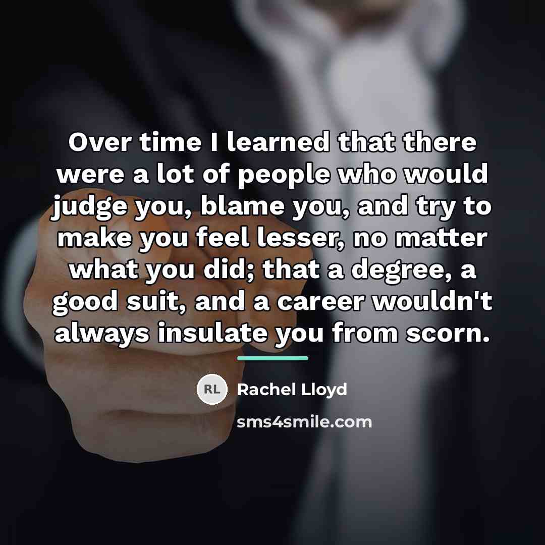 “Over time I learned that there were a lot of…” quote by Rachel Lloyd