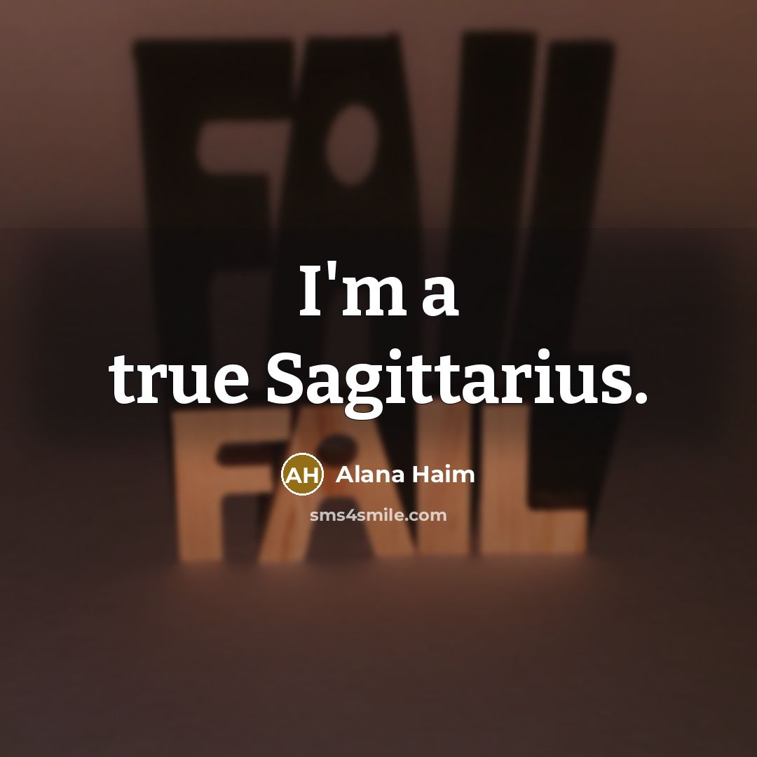 “I'm a true Sagittarius.…” quote by Alana Haim