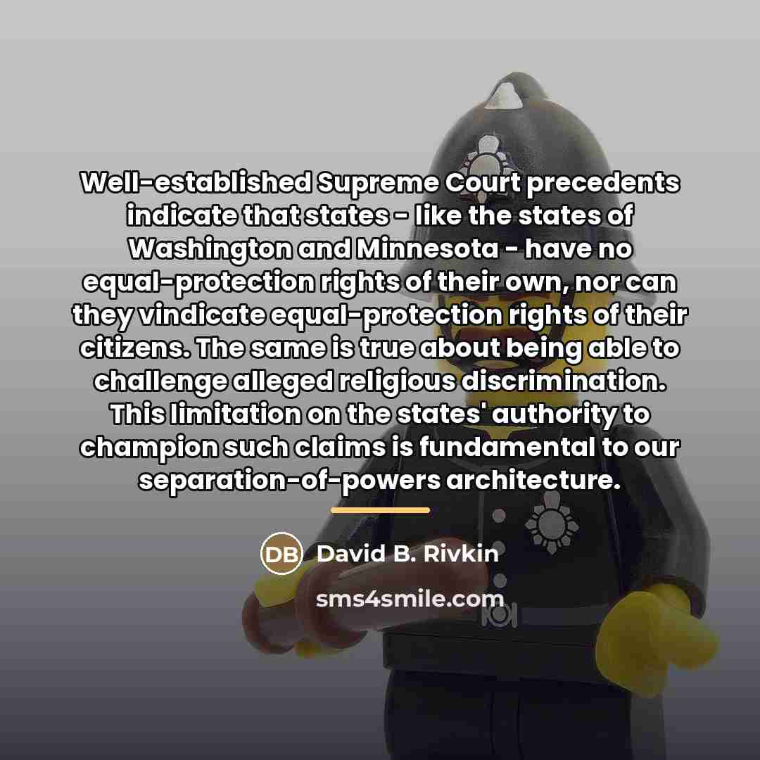 “Well-established Supreme Court precedents indicate that states - like the…” quote by David B. Rivkin