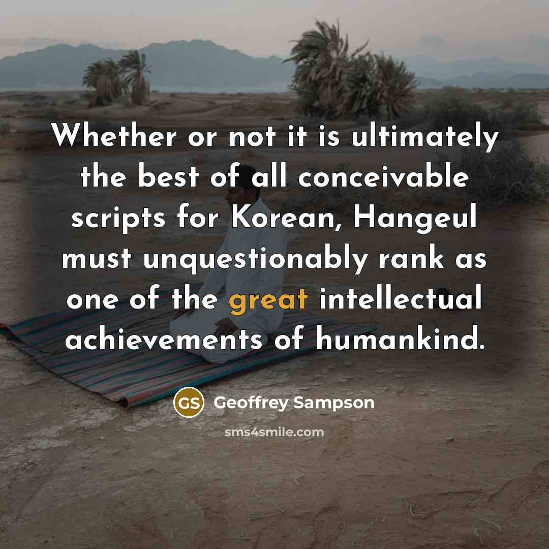 “Whether or not it is ultimately the best of all…” quote by Geoffrey Sampson