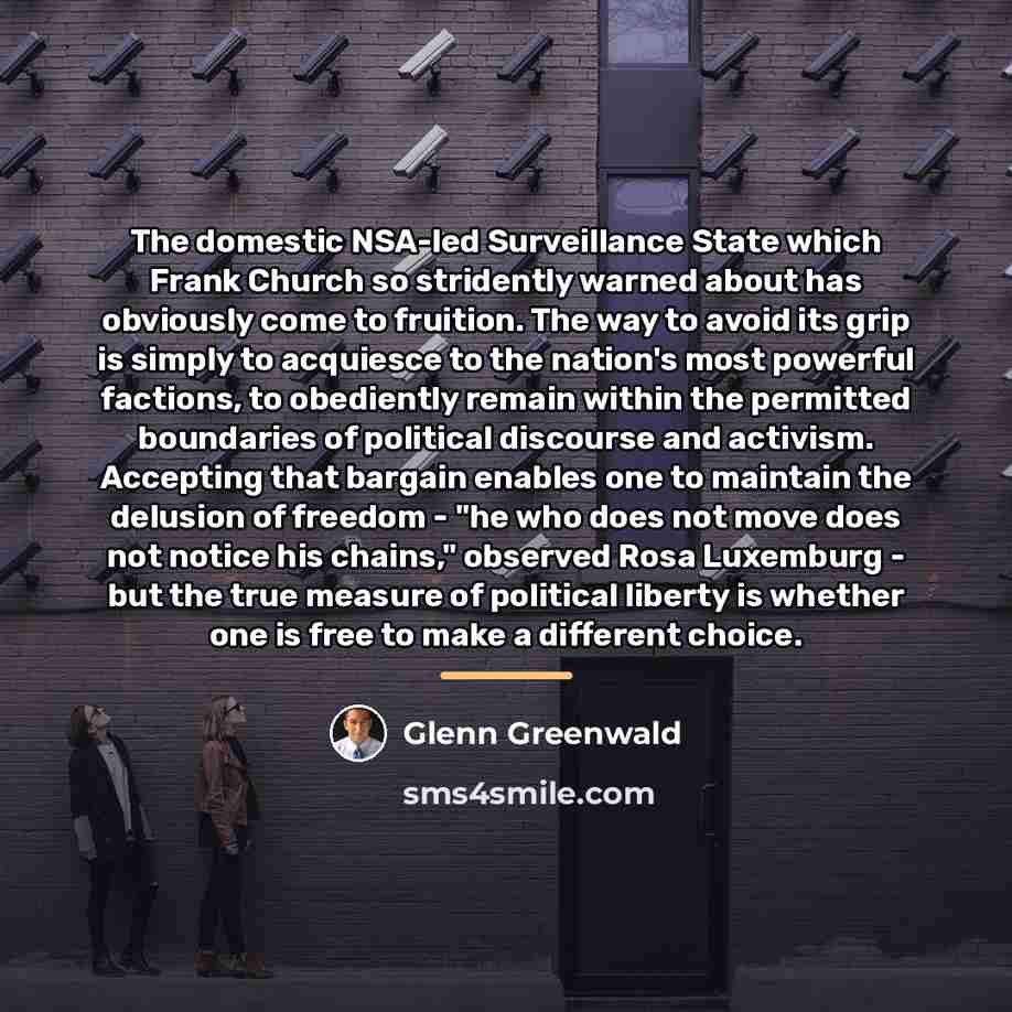 “The domestic NSA-led Surveillance State which Frank Church so stridently…” quote by Glenn Greenwald