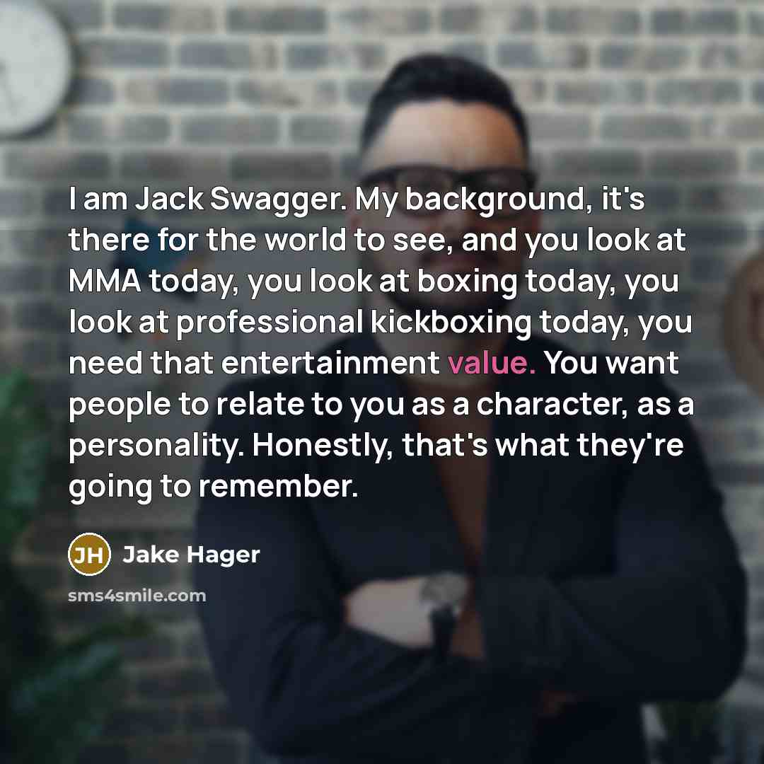 “I am Jack Swagger. My background, it's there for the…” quote by Jake Hager