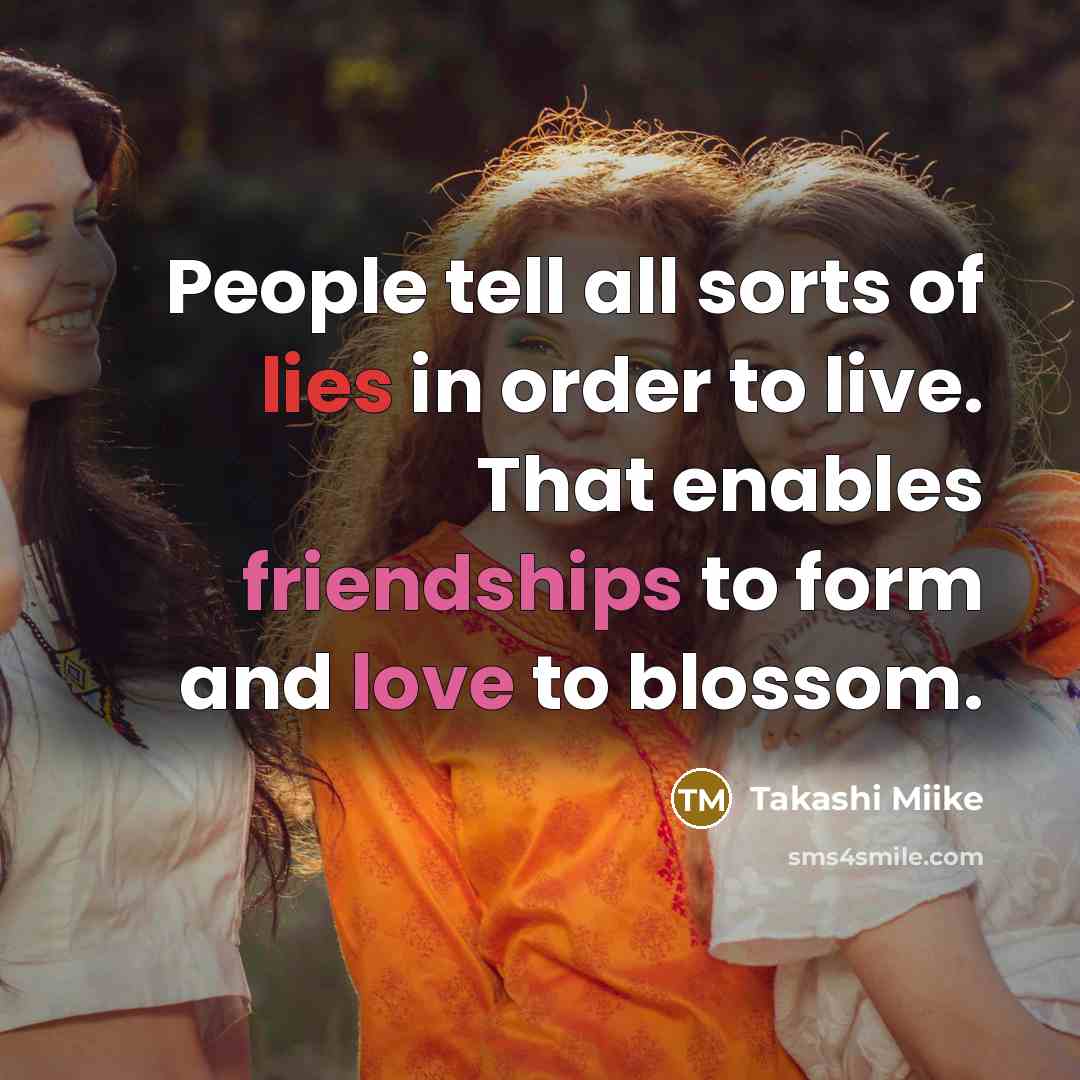 “People tell all sorts of lies in order to live.…” quote by Takashi Miike