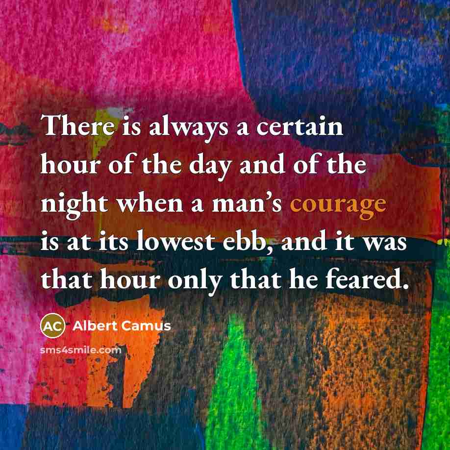 “There is always a certain hour of the day and…” quote by Albert Camus