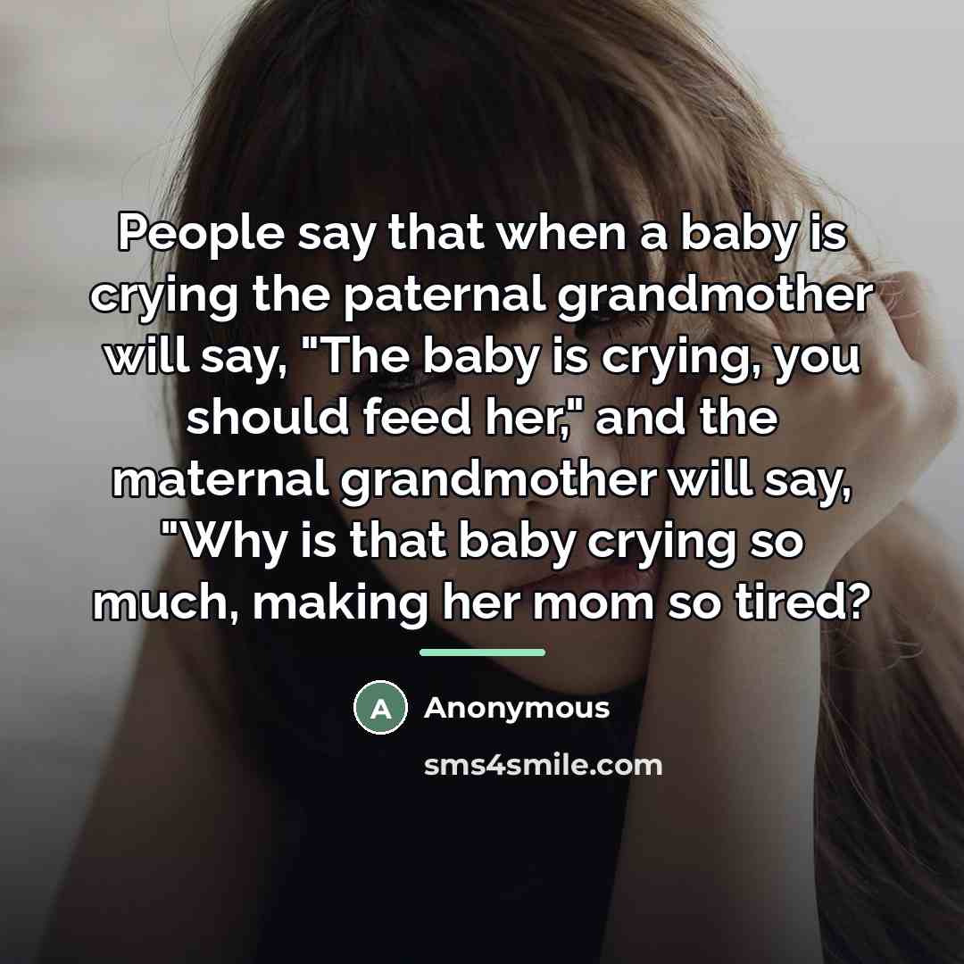 “People say that when a baby is crying the paternal…” quote by Anonymous