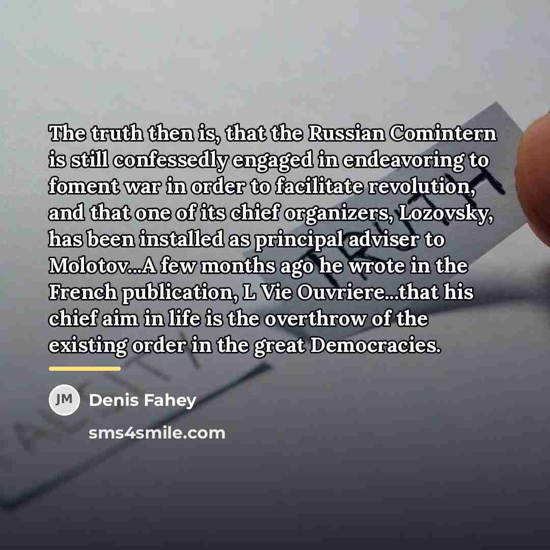 “The truth then is, that the Russian Comintern is still…” quote by Denis Fahey