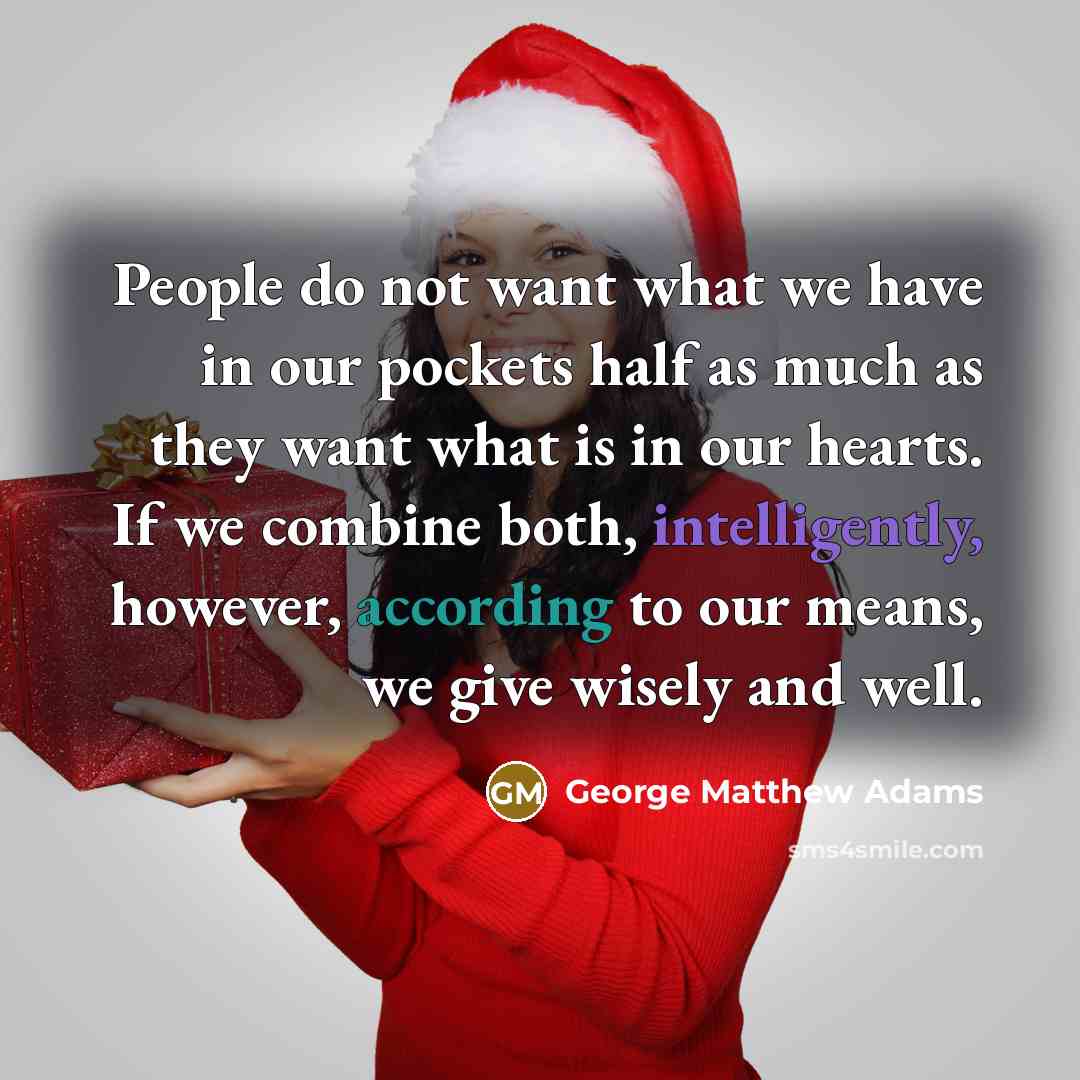 “People do not want what we have in our pockets…” quote by George Matthew Adams