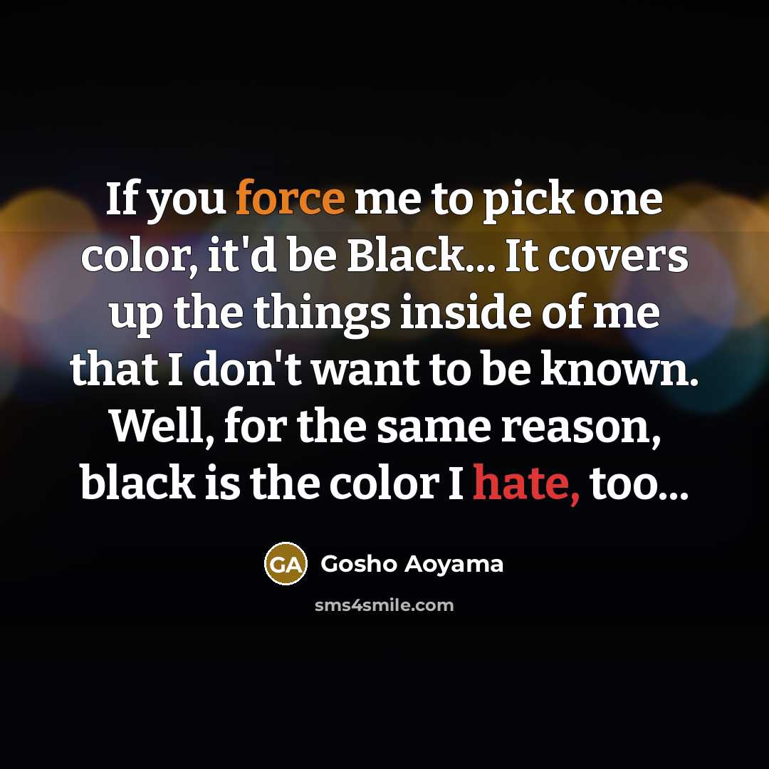 “If you force me to pick one color, it'd be…” quote by Gosho Aoyama
