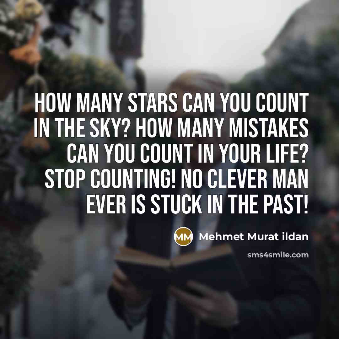 “How many stars can you count in the sky? How…” quote by Mehmet Murat Ildan