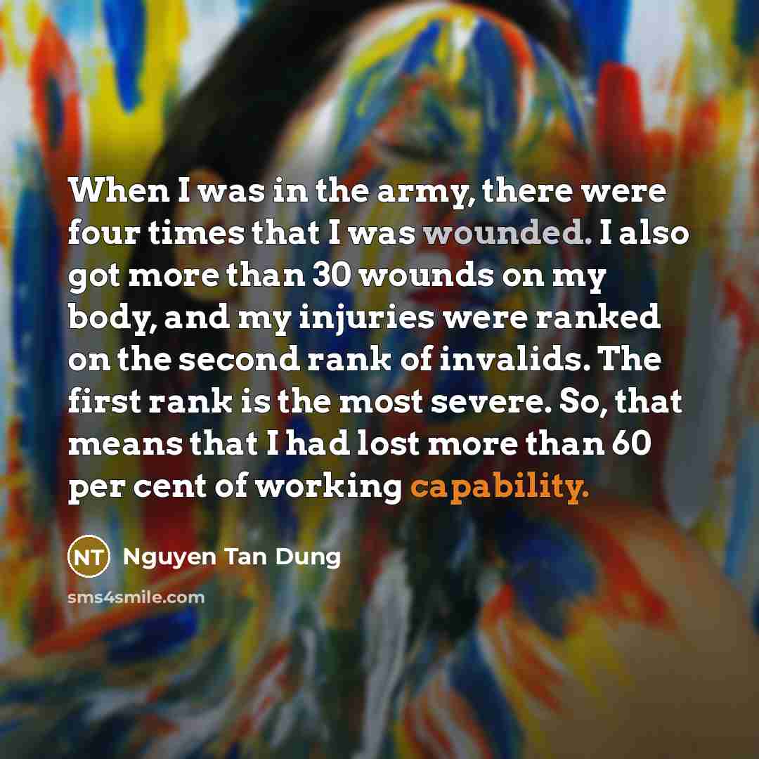 “When I was in the army, there were four times…” quote by Nguyen Tan Dung