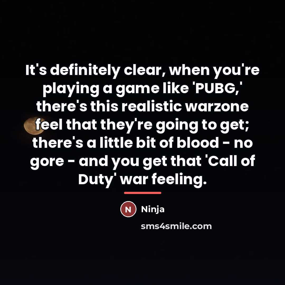 “It's definitely clear, when you're playing a game like 'PUBG,'…” quote by Ninja