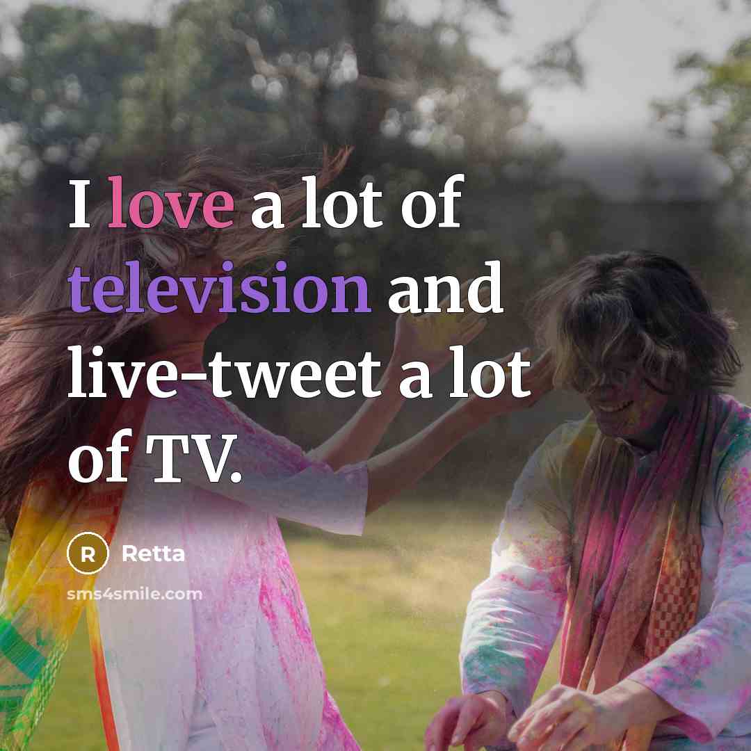 “I love a lot of television and live-tweet a lot…” quote by Retta