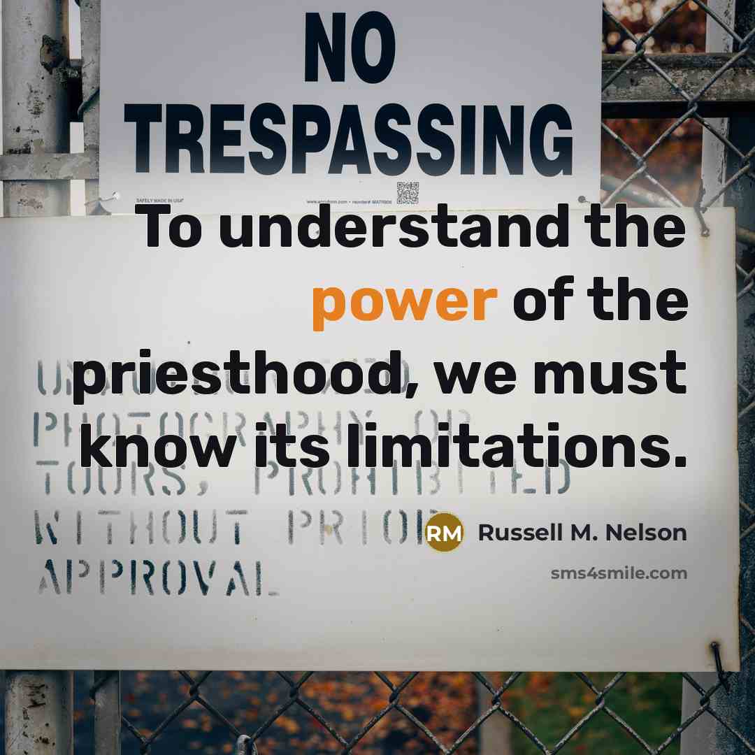 “To understand the power of the priesthood, we must know…” quote by Russell M. Nelson