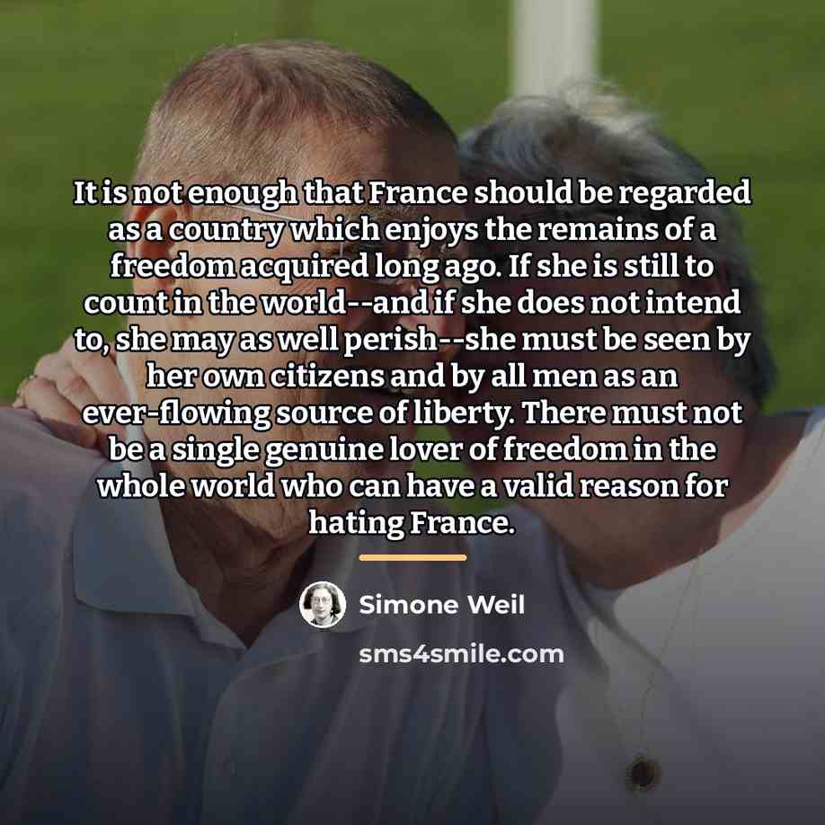 “It is not enough that France should be regarded as…” quote by Simone Weil