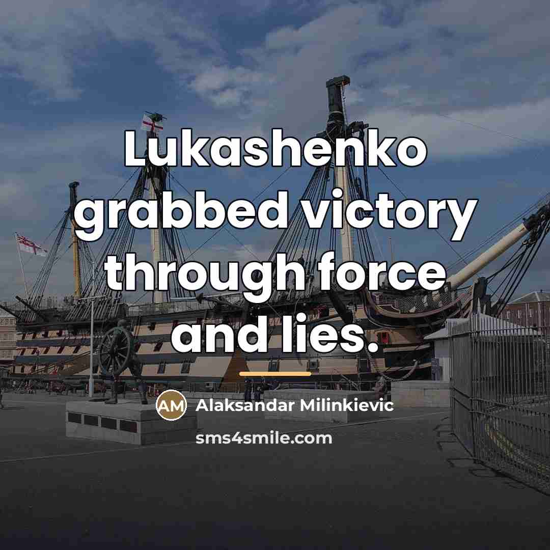 “Lukashenko grabbed victory through force and lies.…” quote by Alaksandar Milinkievic