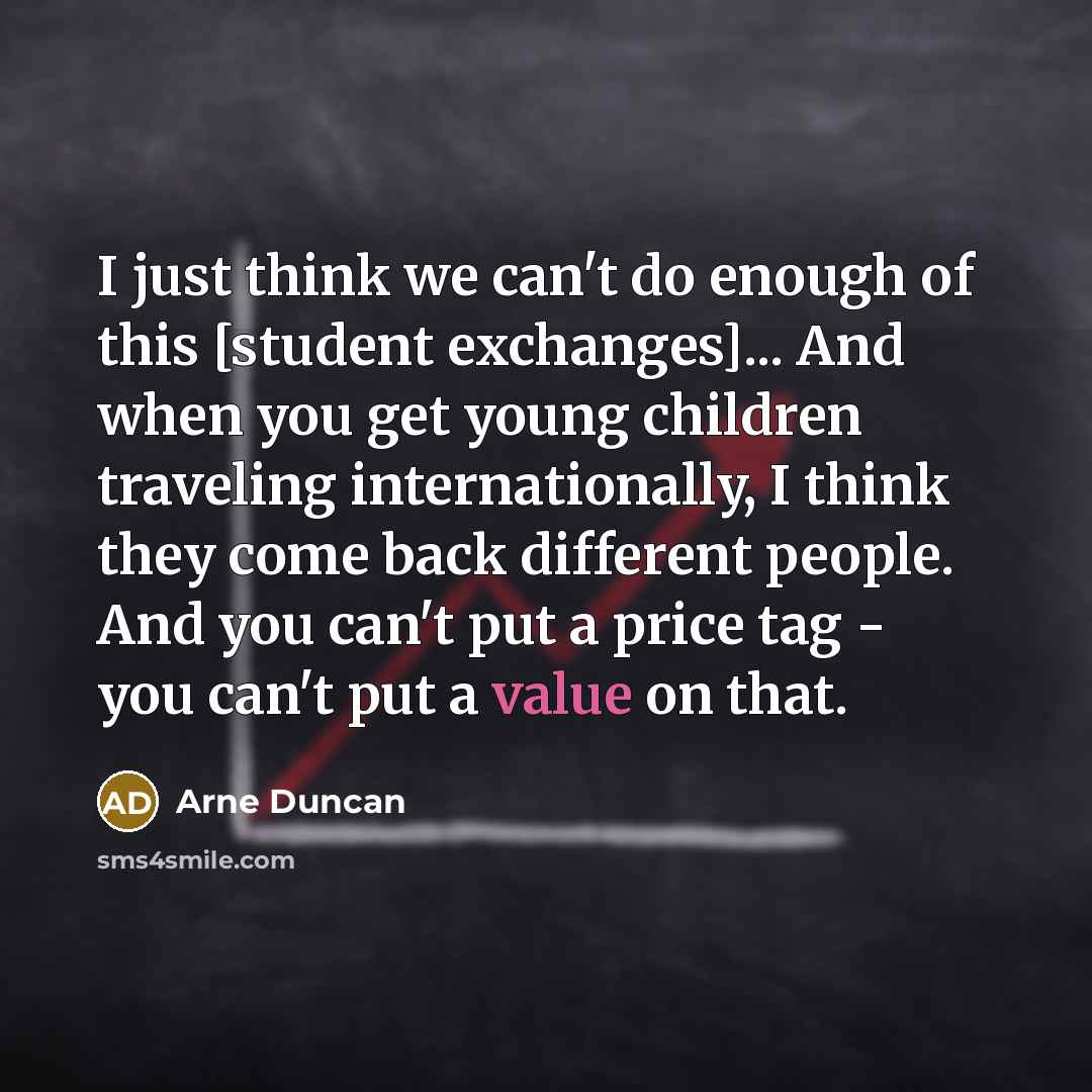 “I just think we can't do enough of this [student…” quote by Arne Duncan