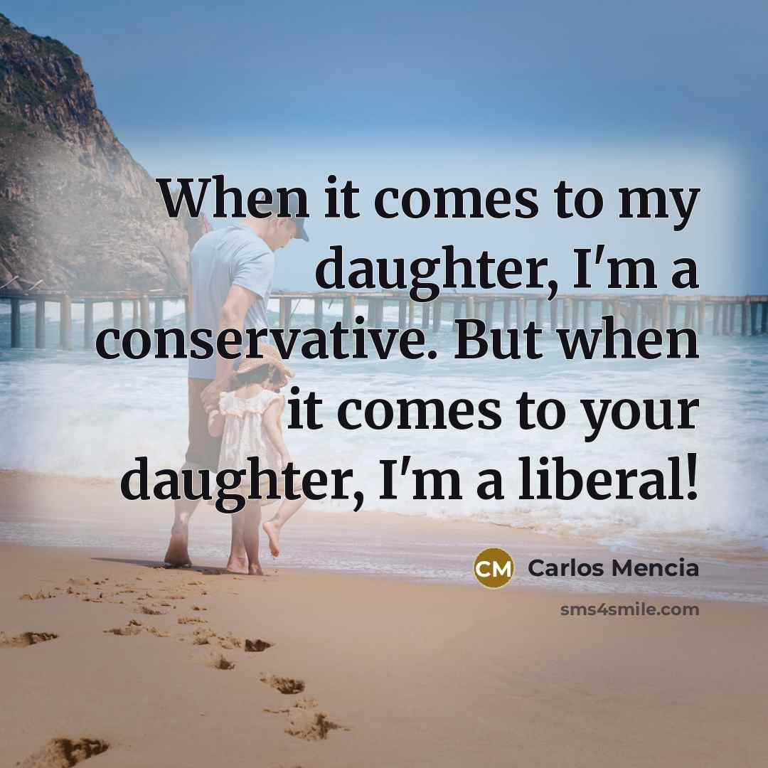 “When it comes to my daughter, I'm a conservative. But…” quote by Carlos Mencia