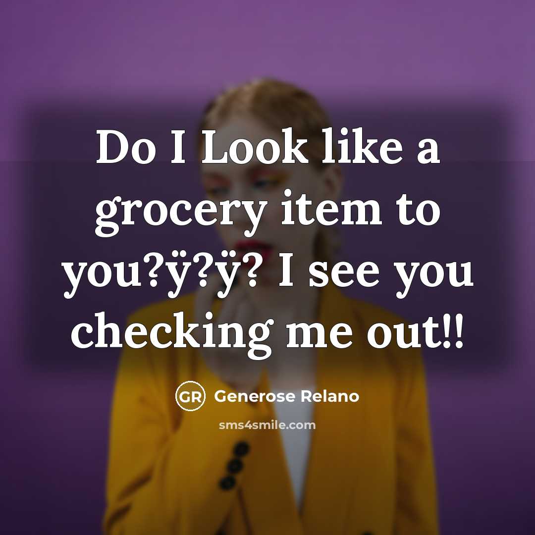 “Do I Look like a grocery item to you?ÿ?ÿ? I…” quote by Generose Relano