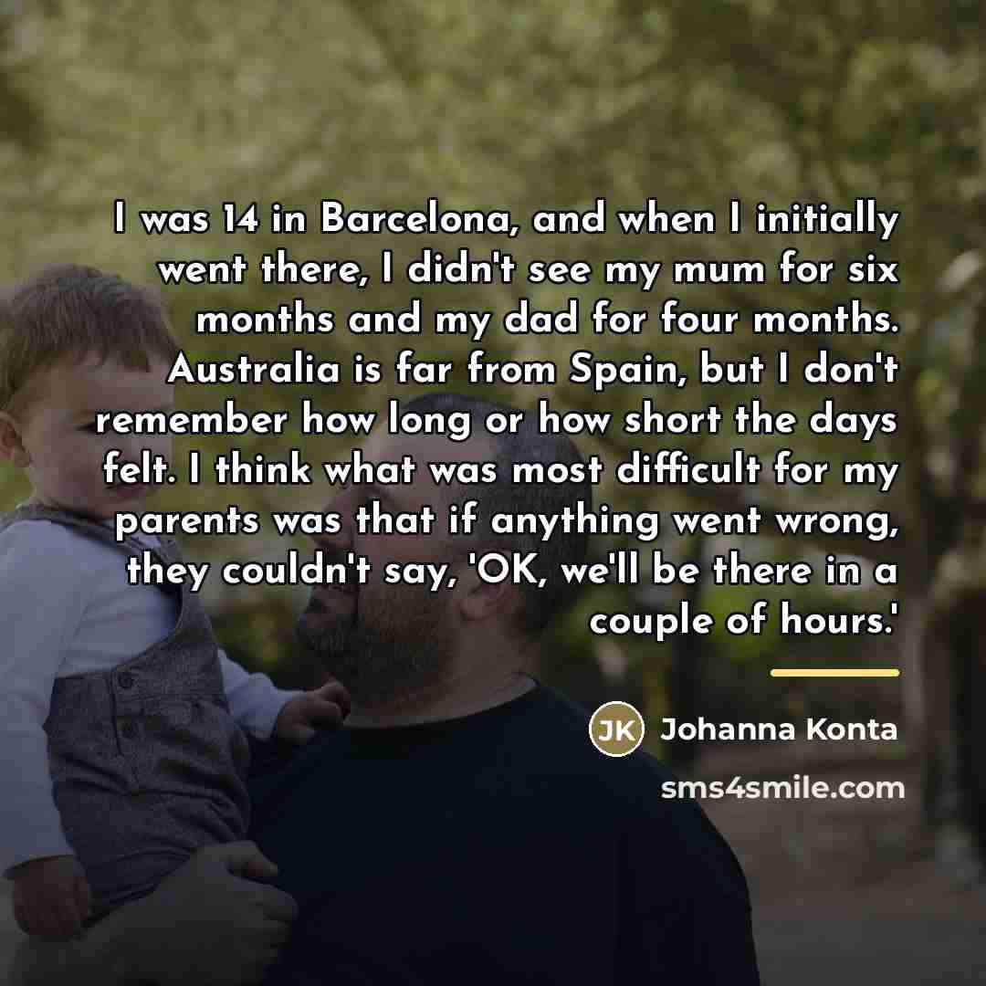 “I was 14 in Barcelona, and when I initially went…” quote by Johanna Konta