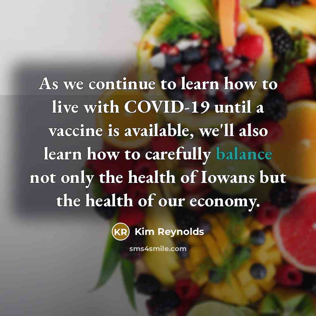 “As we continue to learn how to live with COVID-19…” quote by Kim Reynolds