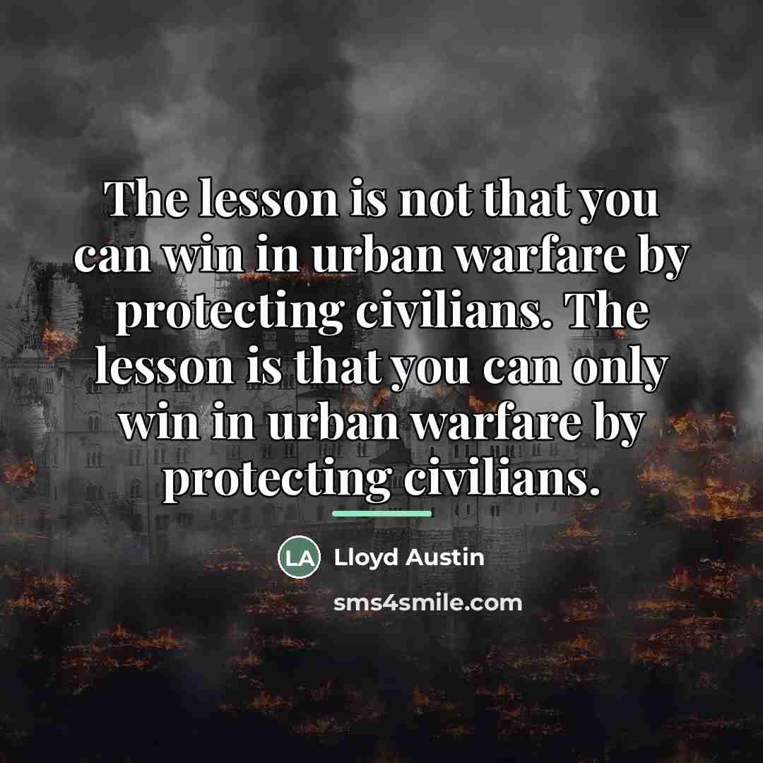 “The lesson is not that you can win in urban…” quote by Lloyd Austin