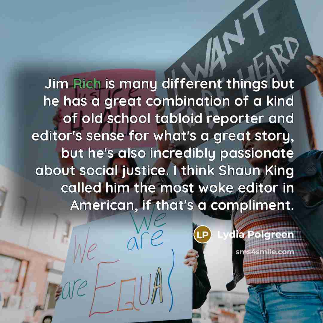 “Jim Rich is many different things but he has a…” quote by Lydia Polgreen