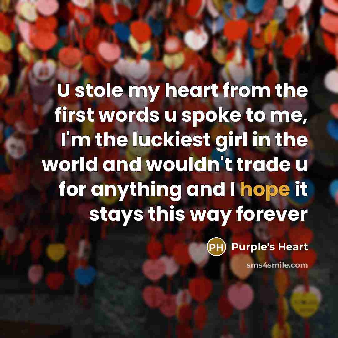 “U stole my heart from the first words u spoke…” quote by Purple's Heart