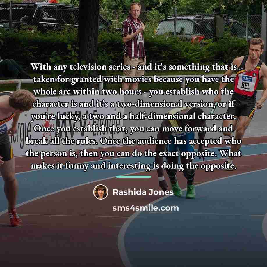 “With any television series - and it's something that is…” quote by Rashida Jones