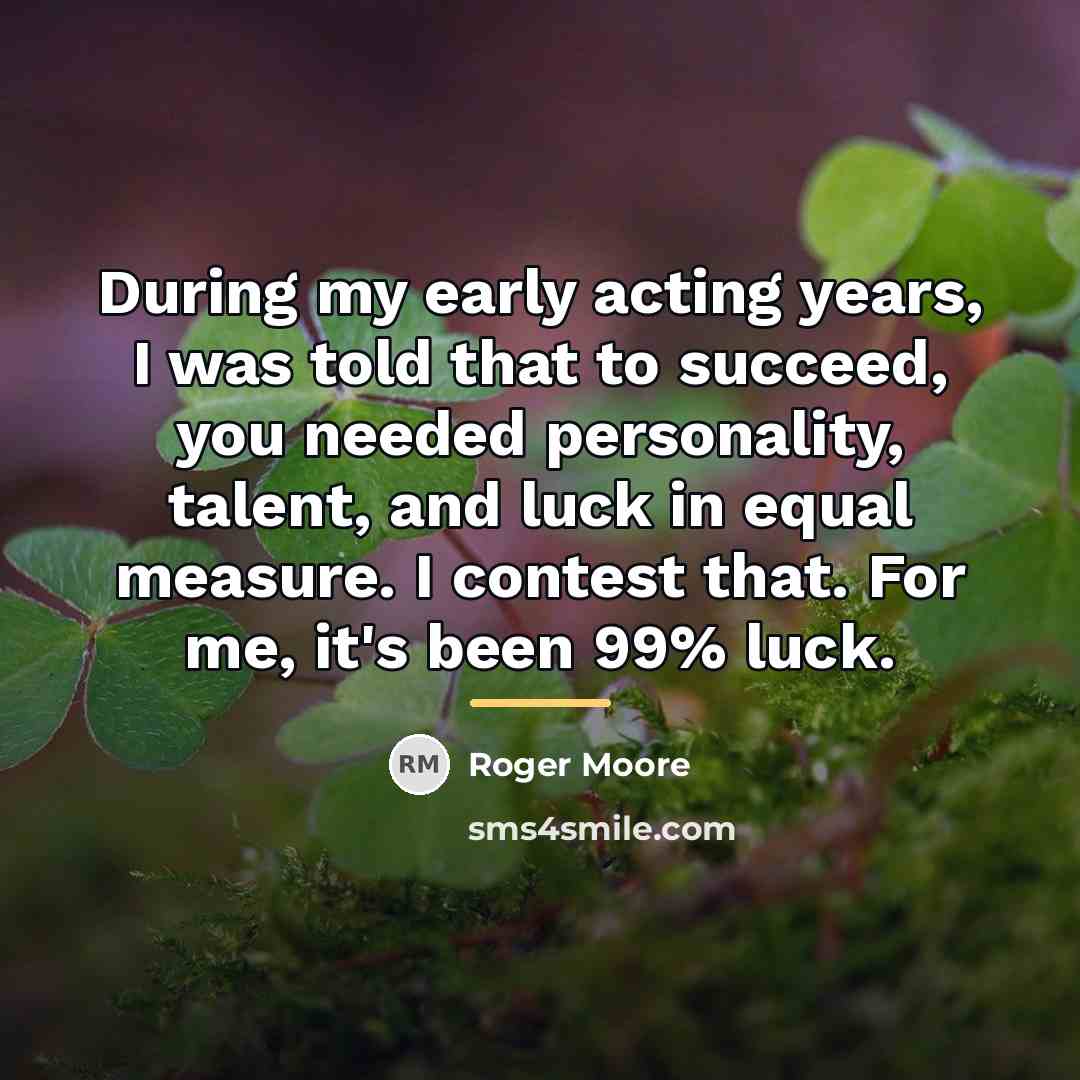 “During my early acting years, I was told that to…” quote by Roger Moore