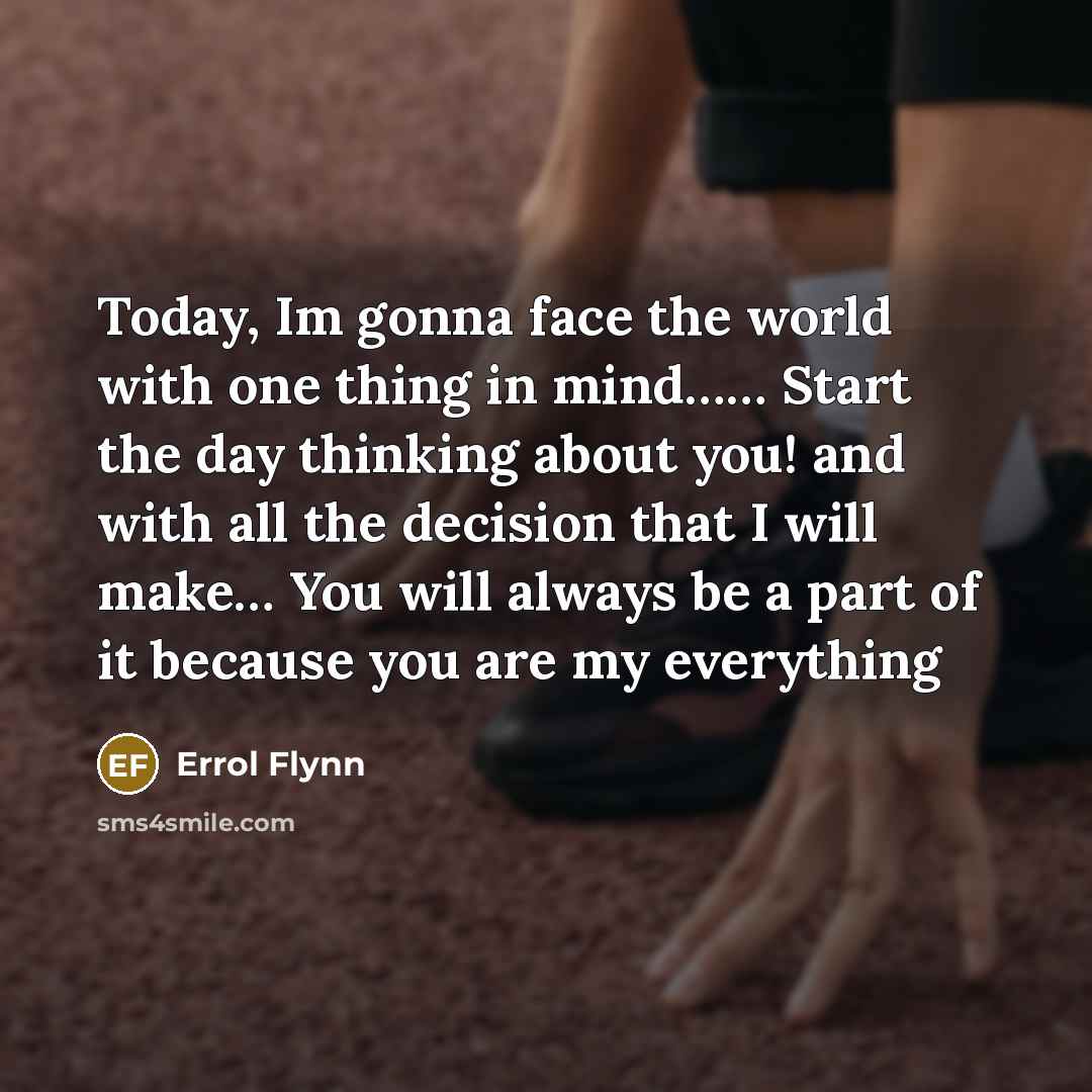 “Today, Im gonna face the world with one thing in…” quote by Errol Flynn