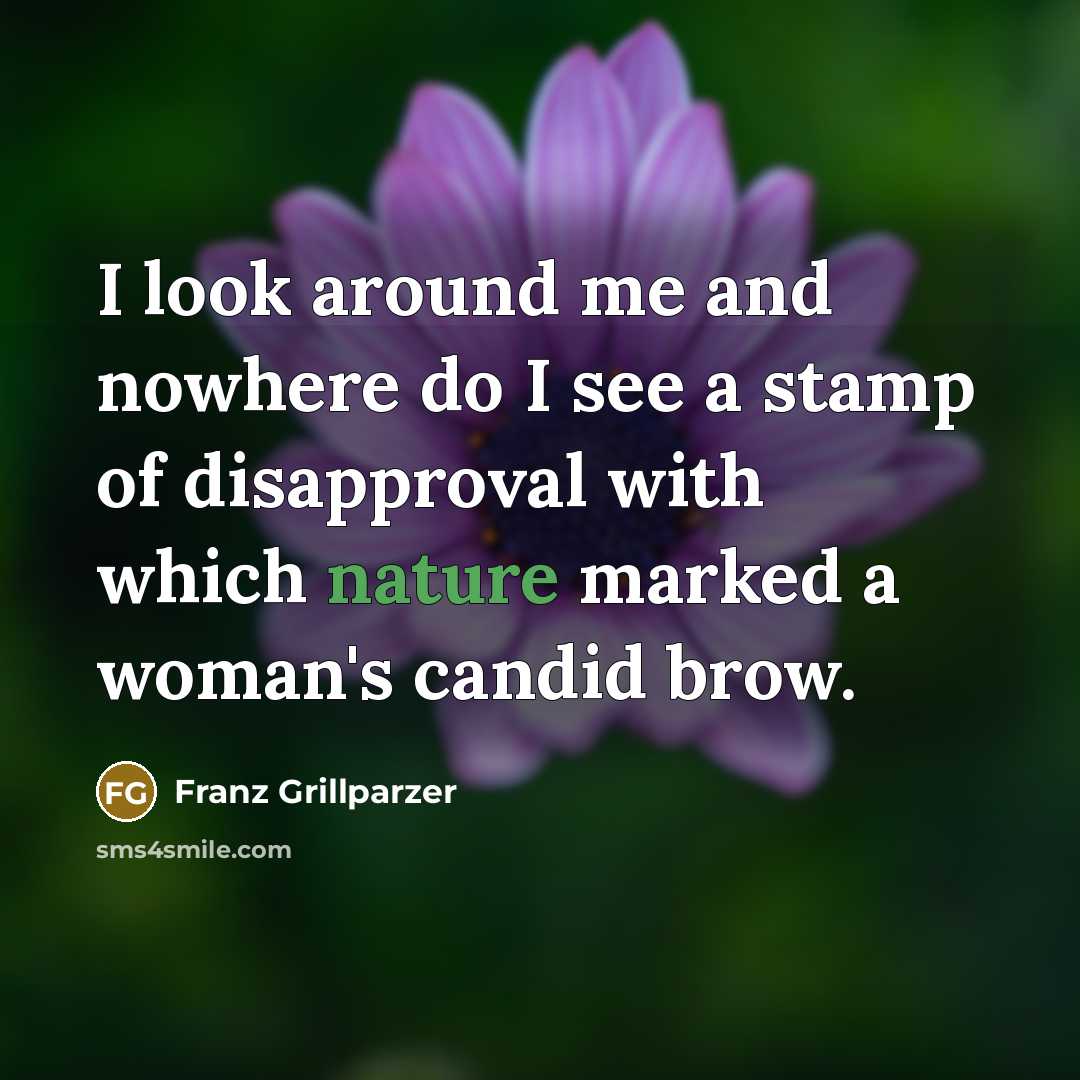 “I look around me and nowhere do I see a…” quote by Franz Grillparzer