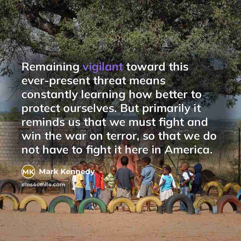“Remaining vigilant toward this ever-present threat means constantly learning how…” quote by Mark Kennedy