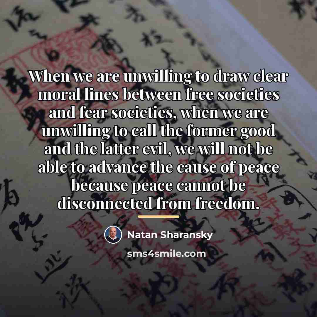 “When we are unwilling to draw clear moral lines between…” quote by Natan Sharansky