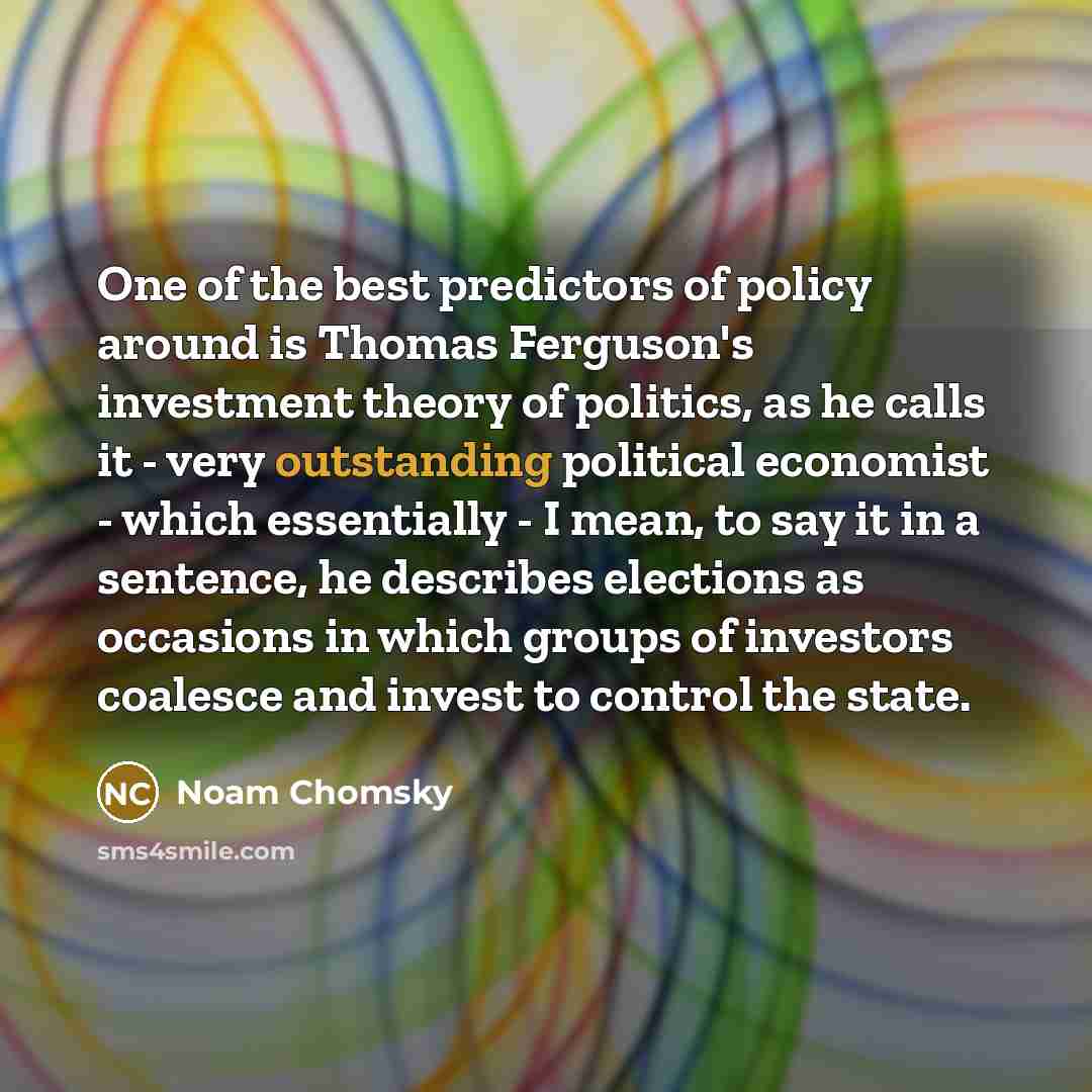 “One of the best predictors of policy around is Thomas…” quote by Noam Chomsky
