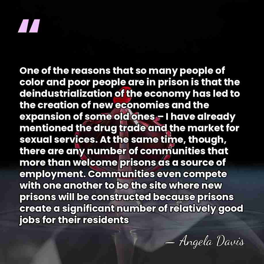 One of the reasons that so many people of color and poor&hellip; - Angela Davis