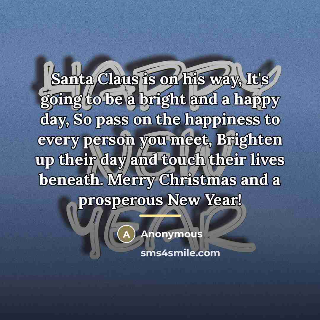 “Santa Claus is on his way, It's going to be…” quote by Anonymous