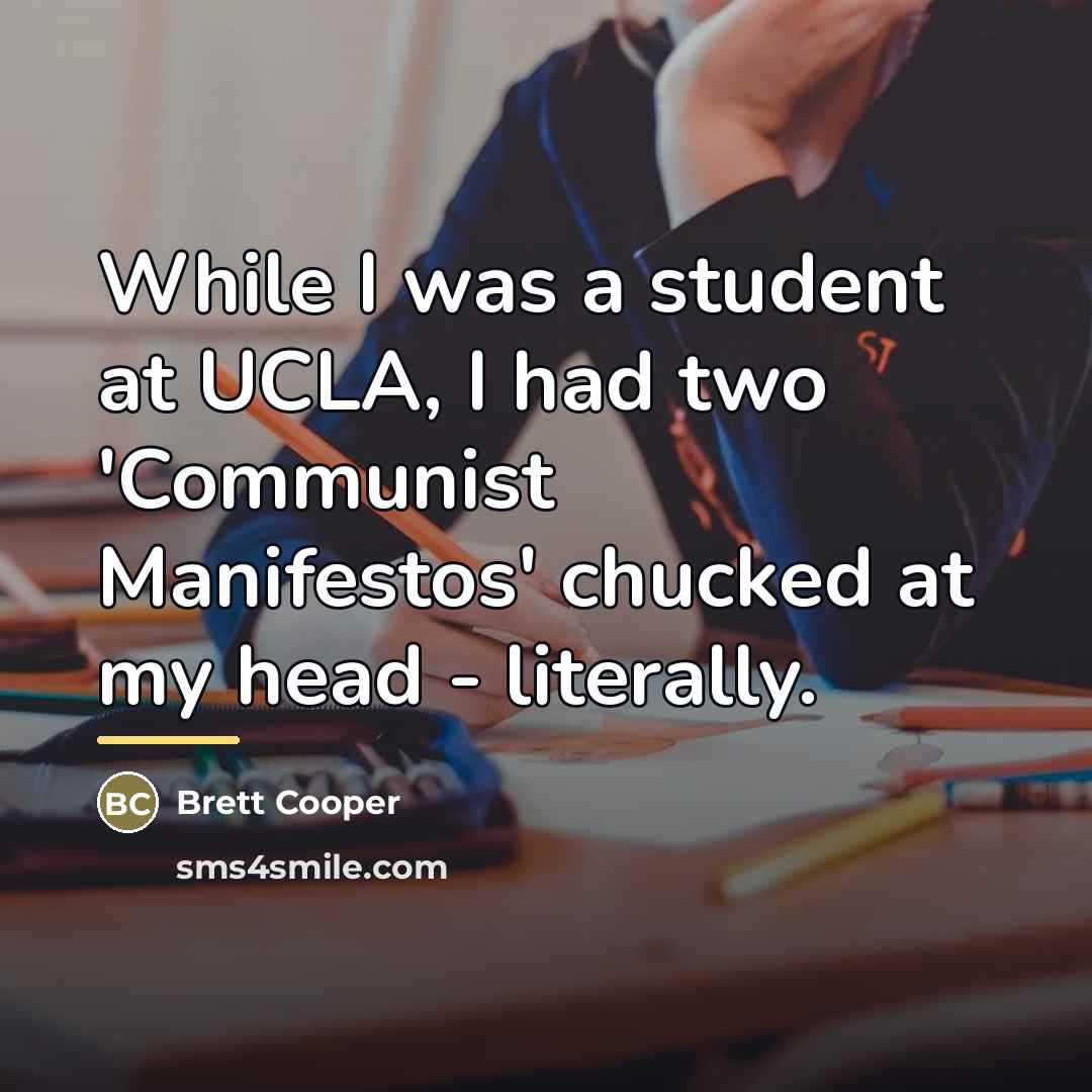 “While I was a student at UCLA, I had two…” quote by Brett Cooper
