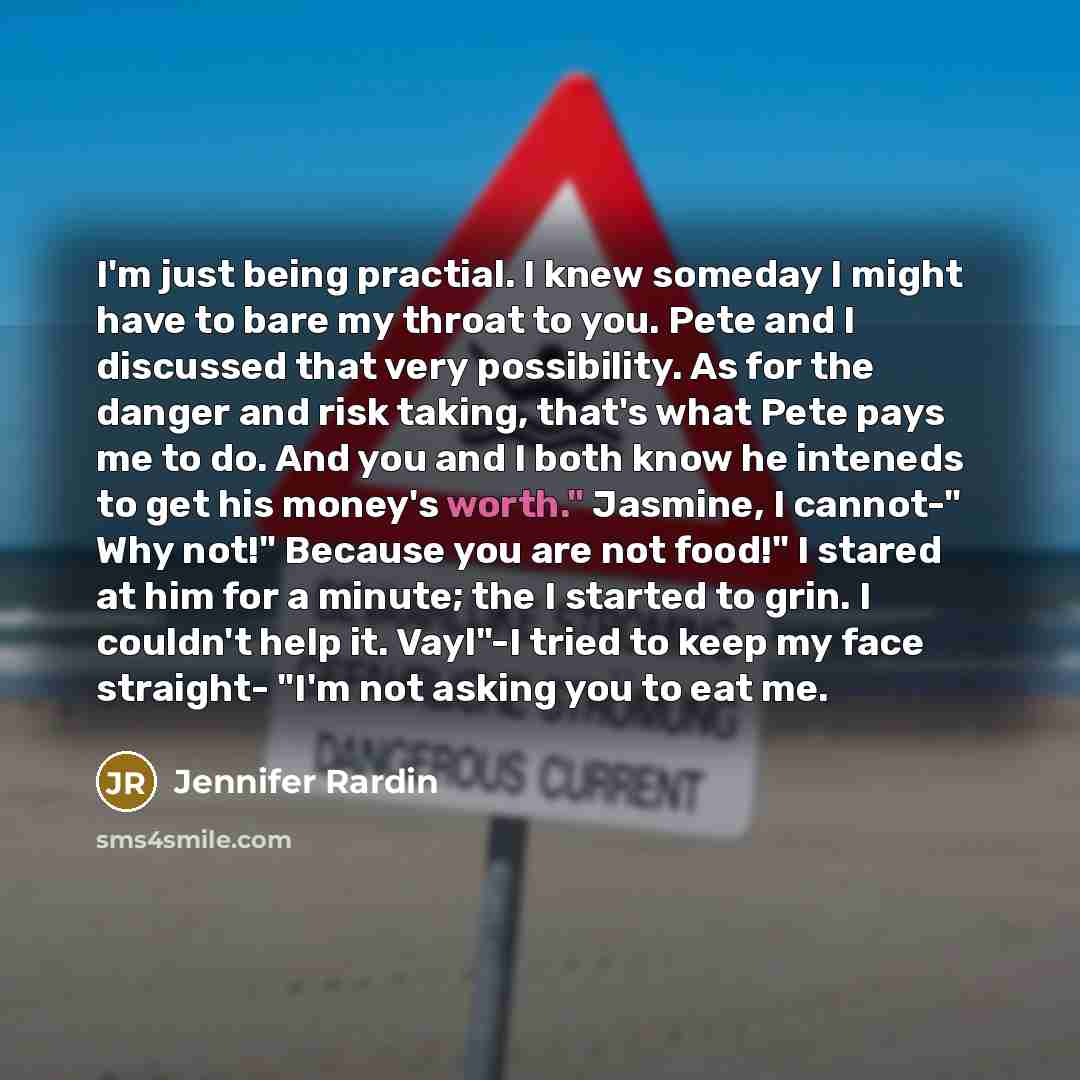 “I'm just being practial. I knew someday I might have…” quote by Jennifer Rardin