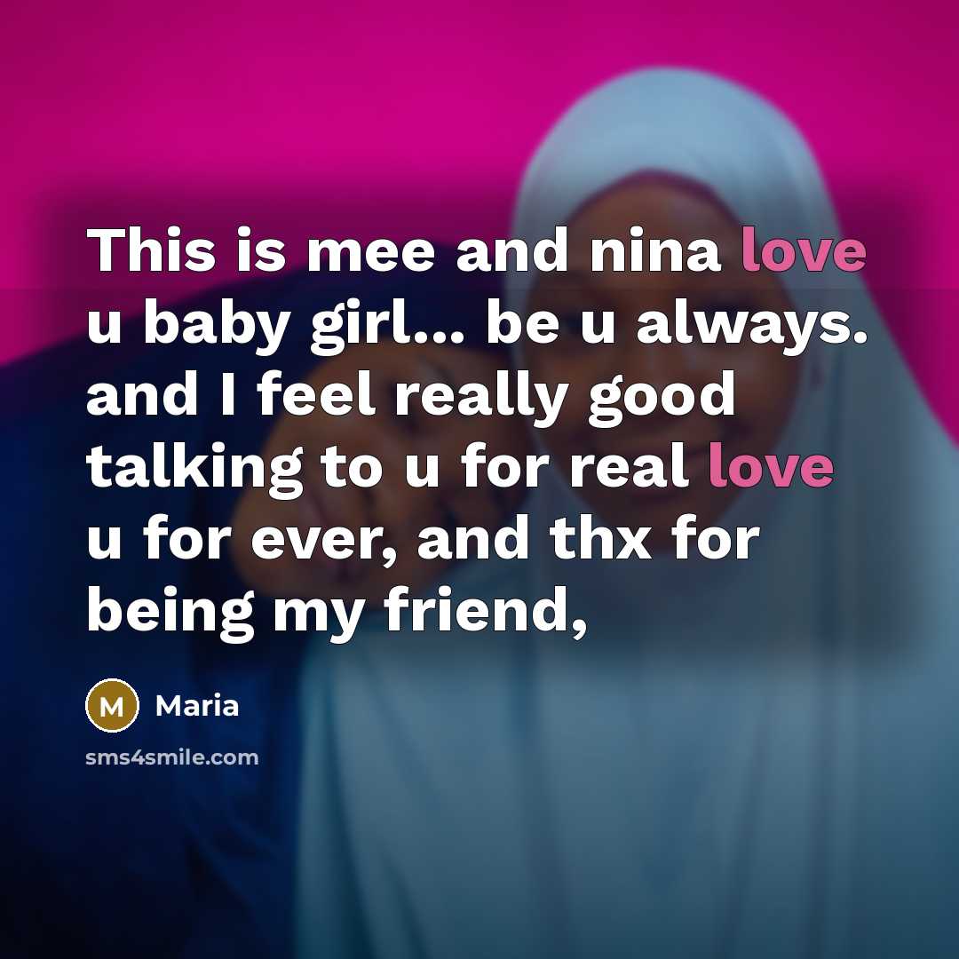 “This is mee and nina love u baby girl... be…” quote by Maria