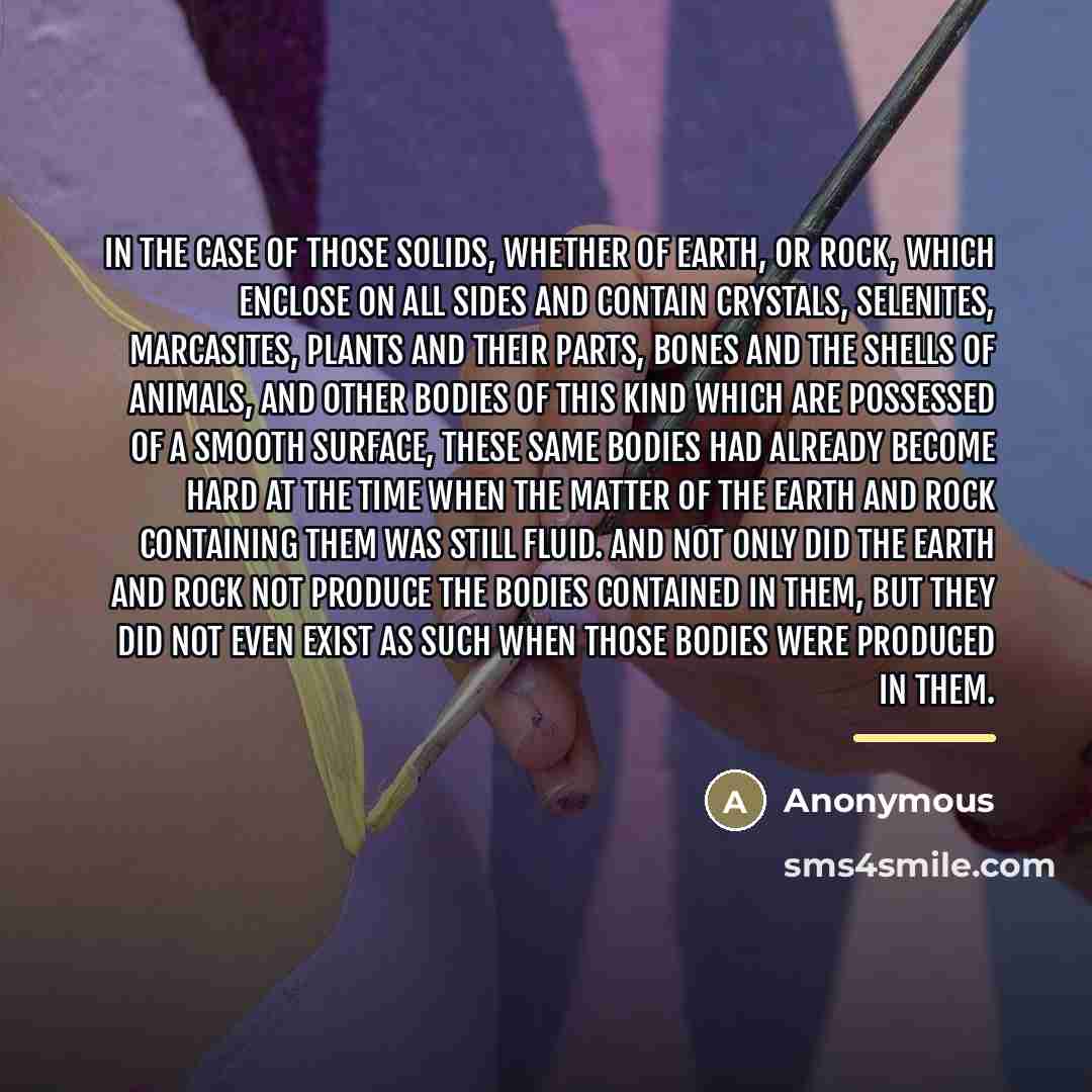 “In the case of those solids, whether of earth, or…” quote by Anonymous