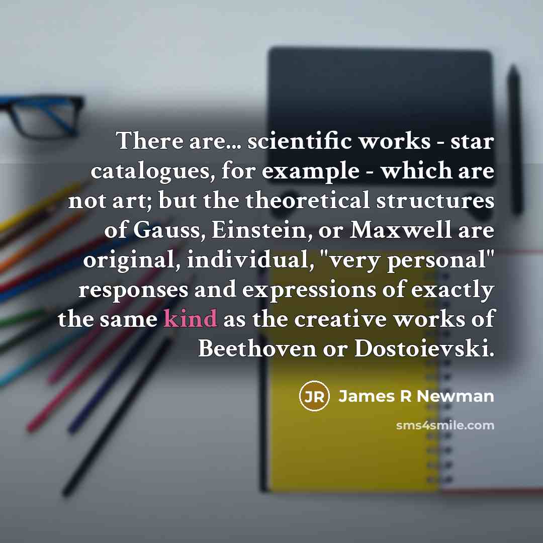 “There are... scientific works - star catalogues, for example -…” quote by James R Newman