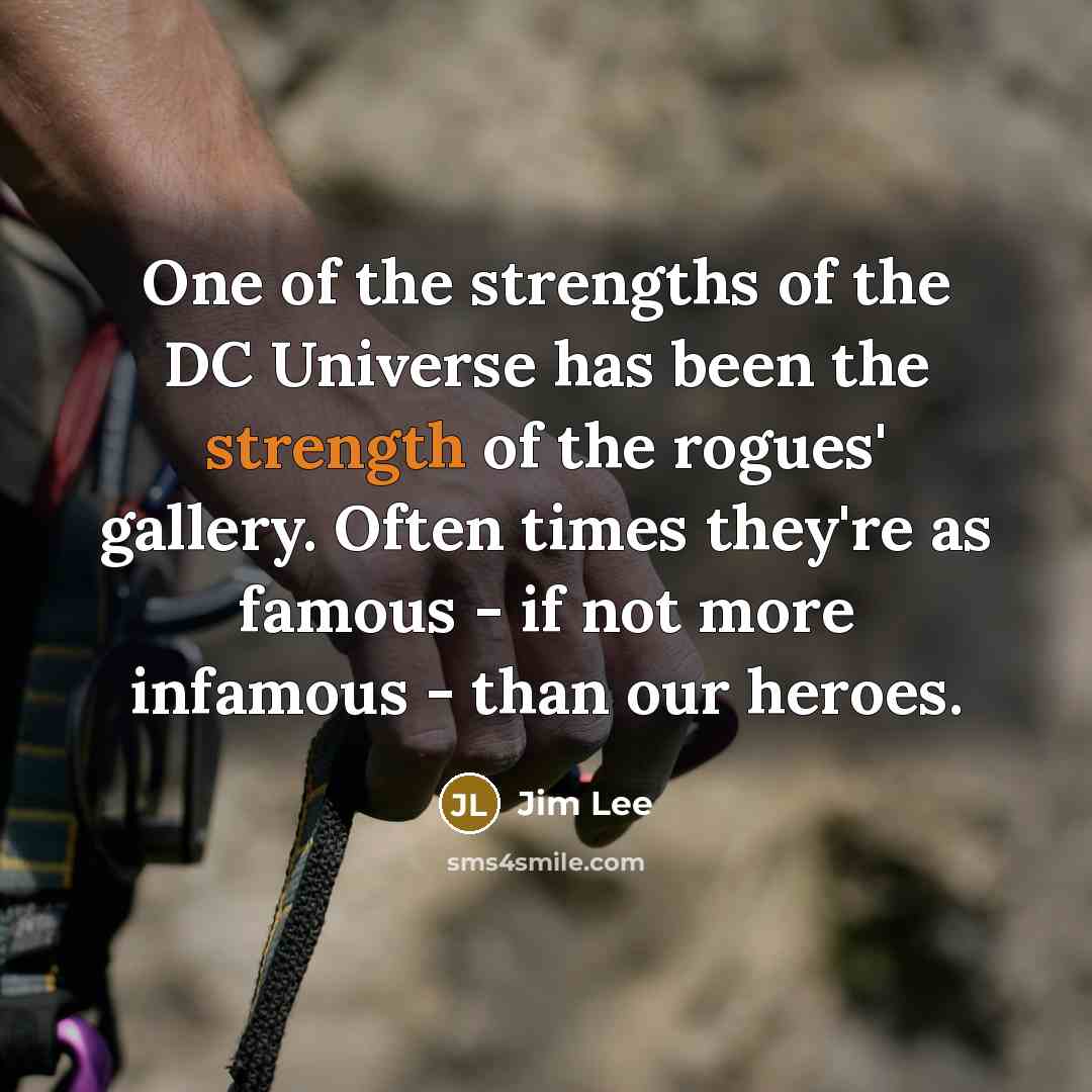 “One of the strengths of the DC Universe has been…” quote by Jim Lee