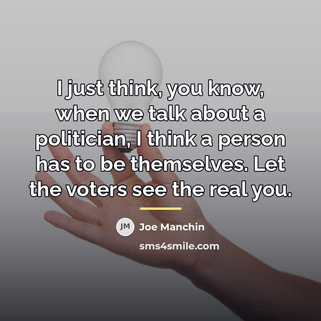 “I just think, you know, when we talk about a…” quote by Joe Manchin