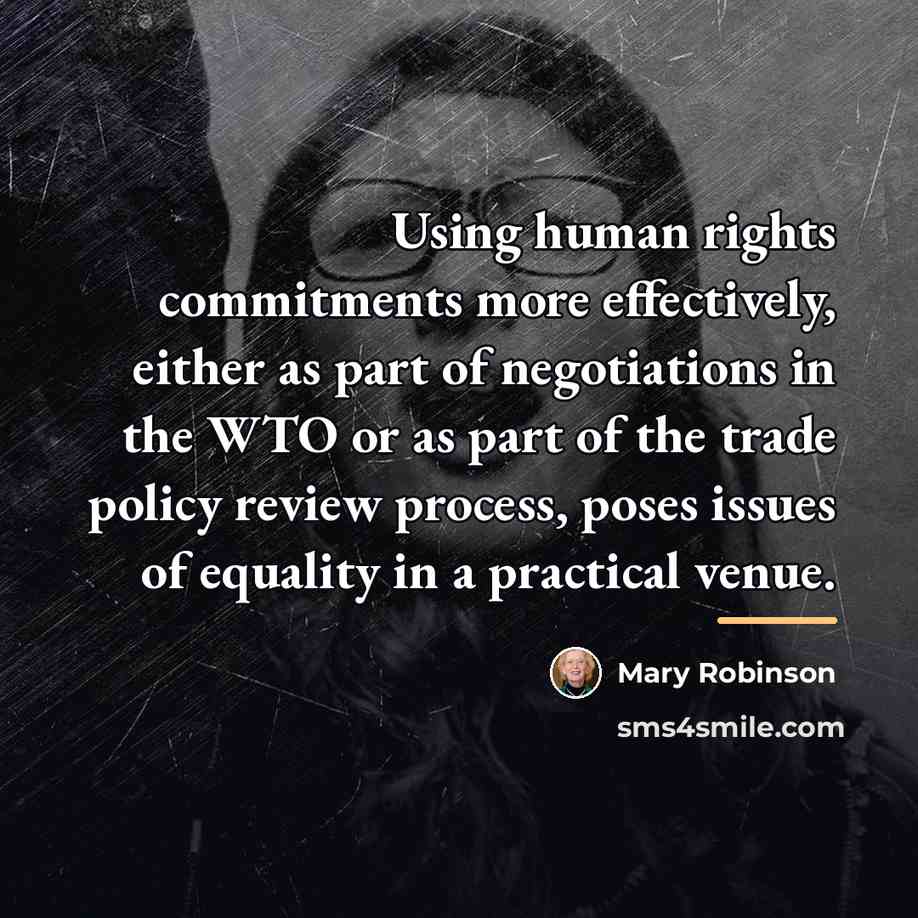 “Using human rights commitments more effectively, either as part of…” quote by Mary Robinson