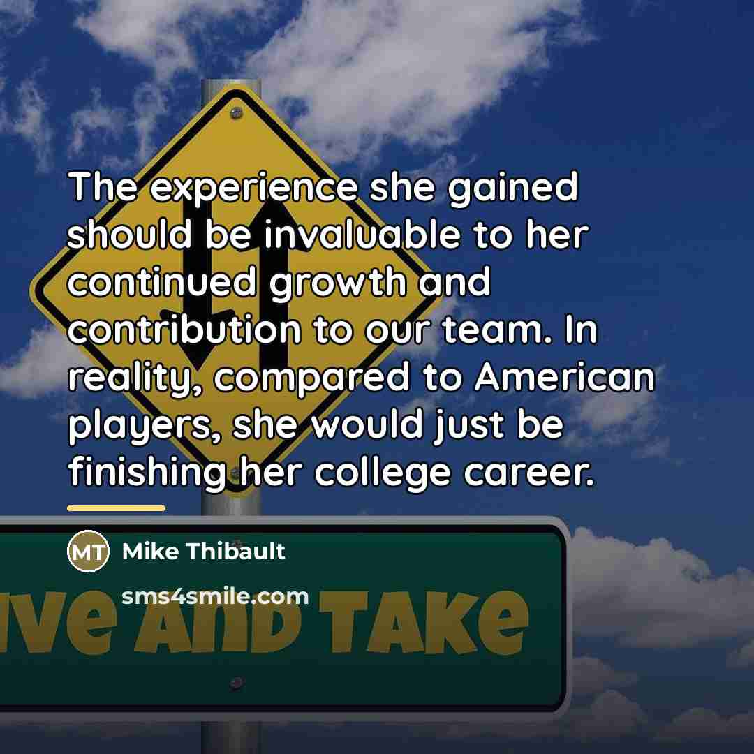 “The experience she gained should be invaluable to her continued…” quote by Mike Thibault
